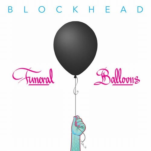 BLOCKHEAD / "FUNERAL BALLOONS ""2LP"""