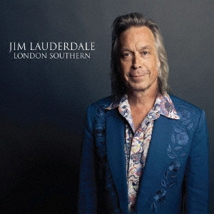 JIM LAUDERDALE / ジム・ローダーデイル / ロンドン・サザン / LONDON SOUTHERN
