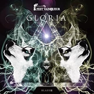 FEST VAINQUEUR / GLORIA ～栄光のキズナ～