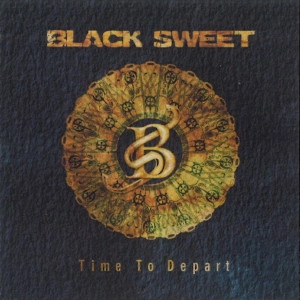 BLACK SWEET / ブラック・スウィート / タイム･トゥ･ディパート / TIME TO DEPART