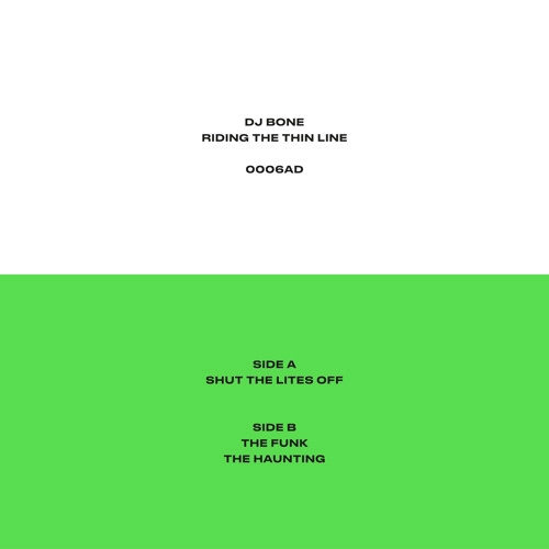 DJ BONE / RIDING THE THIN LINE