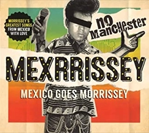 MEXRRISSEY / メックスリシー / ノー･マンチェスター