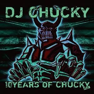 DJ CHUCKY / 10 YEARS OF CHUCKY PT.2