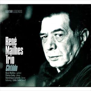 RENE MAILHES / CHTILDO