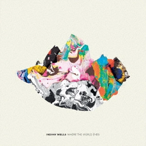 INDIAN WELLS / Where The World Ends