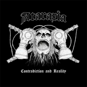 ATARAXIA (JPN/PUNK) / contradiction and reality / contradiction and reality 