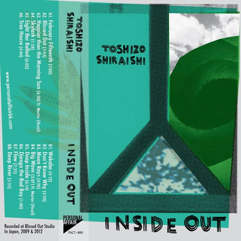 Toshizo Shiraishi / 白石才三 / INSIDE OUT