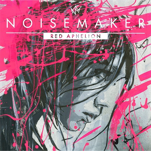 NOISE MAKER / RED APHELION