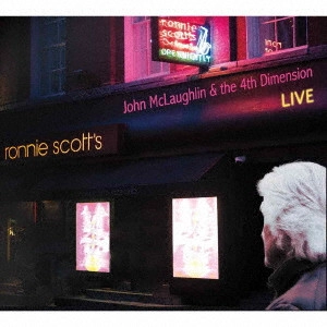 JOHN MCLAUGHLIN / ジョン・マクラフリン / ライヴ・アット・ロニー・スコッツ / Live at Ronnie Scott's 