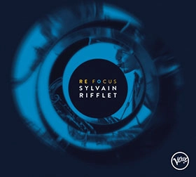 SYLVAIN RIFFLET / シルヴァイン・リフレ / REFOCUS