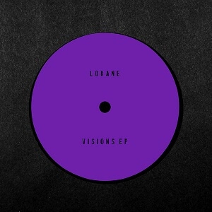 LOKANE / VISIONS EP