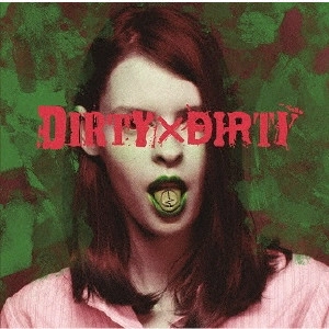 CODOMORDAGON / コドモドラゴン / DIRTY×DIRTY