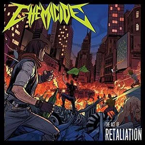 CHEMICIDE / ケミサイド / ACT OF RETALIATION