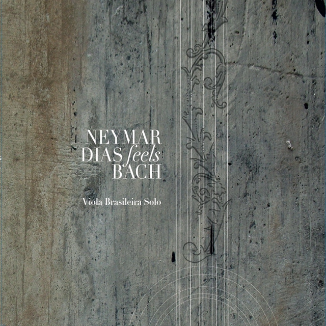 NEYMAR DIAS / ネイマール・ヂアス / FEELS BACH