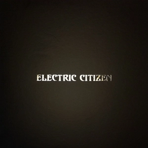 ELECTRIC CITIZEN / ELECTRIC CITIZEN