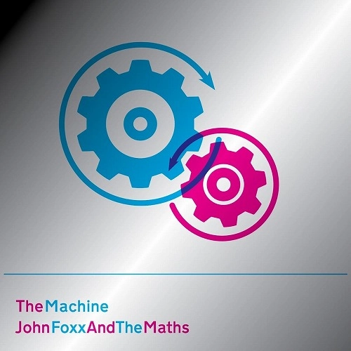 JOHN FOXX & MATHS / THE MACHINE