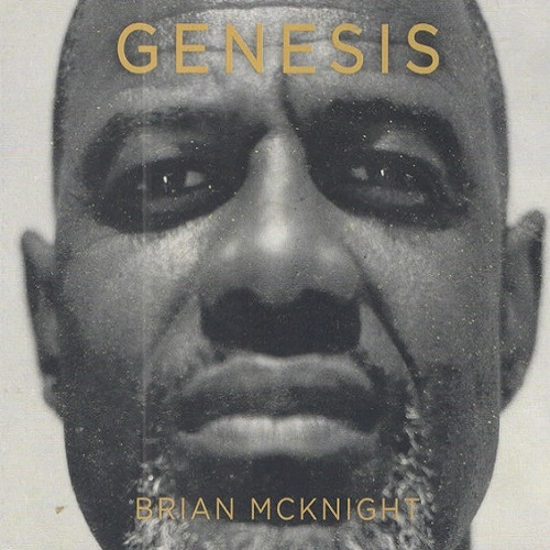 BRIAN MCKNIGHT / ブライアン・マックナイト / GENESIS