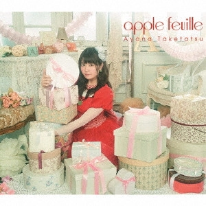 TAKETATSU AYANA / 竹達彩奈 / apple feuille