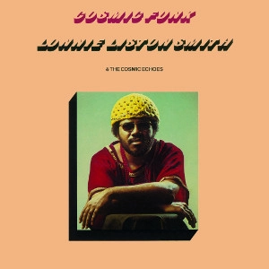 LONNIE LISTON SMITH / ロニー・リストン・スミス / コズミック・ファンク