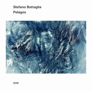 STEFANO BATTAGLIA / ステファノ・バターリア / PELAGOS