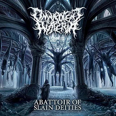 OMNIPOTENT HYSTERIA / ABATTOIR OF SLAIN DEITIES