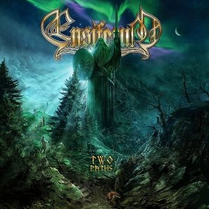 ENSIFERUM / エンシフェルム / TWO PATHS