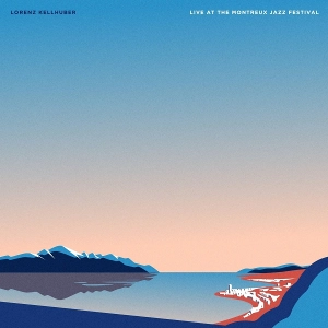 LORENZ KELLHUBER / ロレンツ・ケルヒューバー / LIVE AT THE MONTREUX JAZZ FESTIVAL