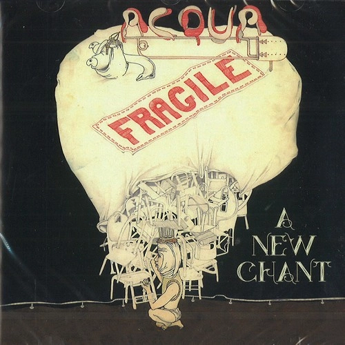 ACQUA FRAGILE / アクア・フラジーレ / A NEW CHANT