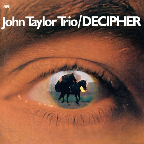 JOHN TAYLOR / ジョン・テイラー / DECIPHER