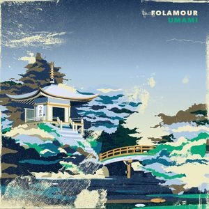 FOLAMOUR / フォラモア / UMAMI