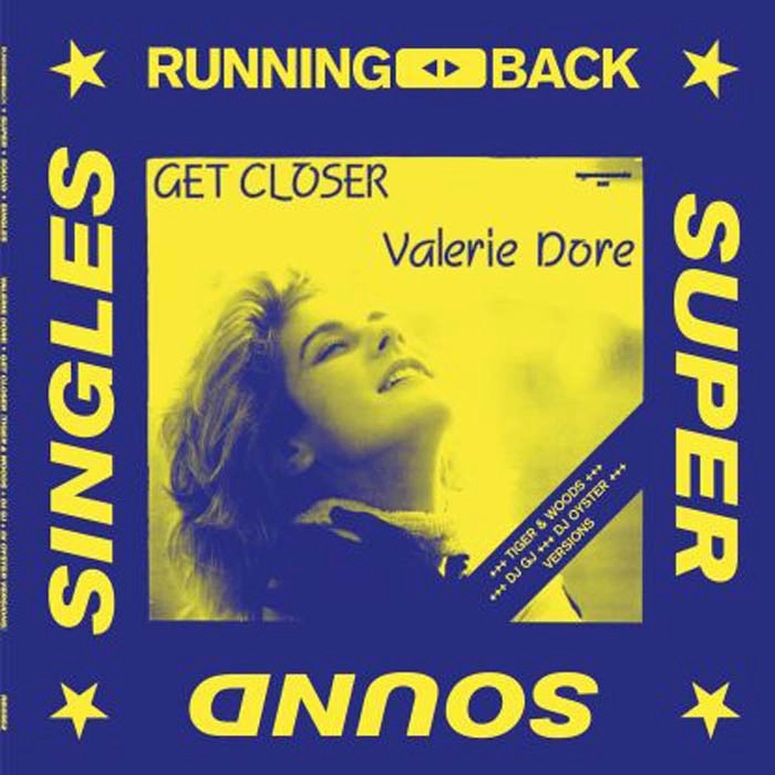 VALERIE DORE / GET CLOSER REMIX
