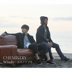CHEMISTRY / ケミストリー / Windy/ユメノツヅキ / WINDY/YUME NO TSUZUKI