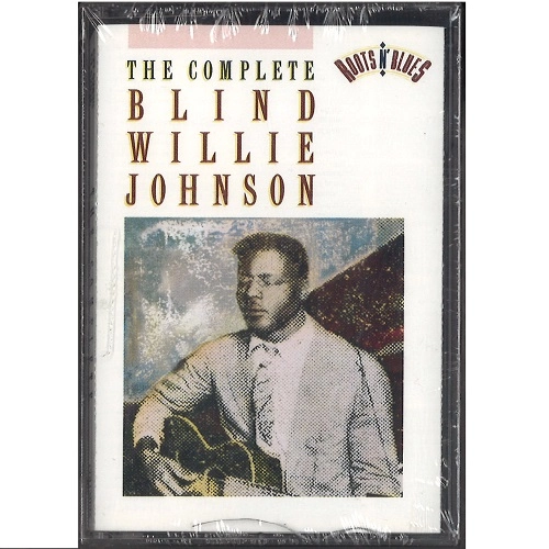 BLIND WILLIE JOHNSON / ブラインド・ウィリー・ジョンソン / THE COMPLETE BLIND WILLIE JOHNSON