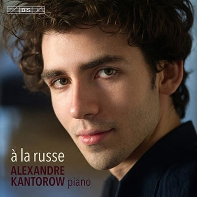 ALEXANDER KANTOROW (PIANO) / アレクサンドル・カントロフ / ラフマニノフ：ピアノ・ソナタ第1番、バラキレフ： イスラメイ