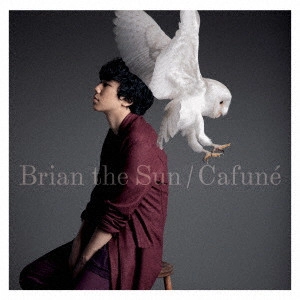 Brian the Sun / カフネ