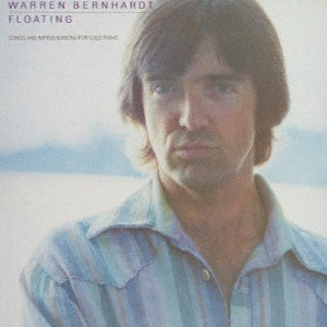 WARREN BERNHARDT / ウォーレン・バーンハート / フローティング / FLOATING