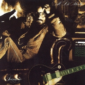 AL DI MEOLA / アル・ディ・メオラ / SCENARIO / シナリオ