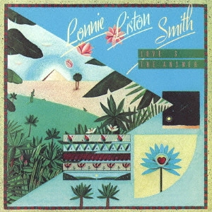 LONNIE LISTON SMITH / ロニー・リストン・スミス / ラヴ・イズ・ジ・アンサー / LOVE IS THE ANSWER