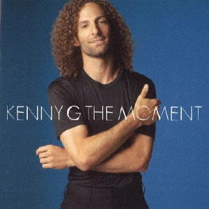 KENNY G / ケニー・G / ザ・モーメント~ハバナ・リミックス・プラス / THE MOMENT