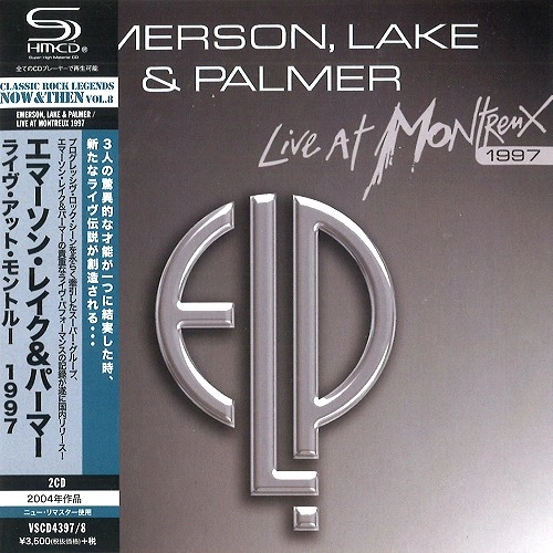 EMERSON, LAKE & PALMER / エマーソン・レイク&パーマー / ライヴ･アット･モントルー1997: SHMCD