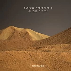 FABIANA STRIFFLER & QUIQUE SINESI / ファビアーナ・シュトリッフラー & キケ・シネシ / MAHAGONI