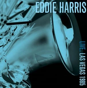 EDDIE HARRIS / エディ・ハリス / LIVE LAS VEGAS 1985