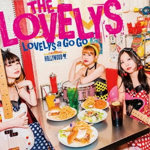 THE LOVELYS / ラブリーズ・ア・ゴーゴー