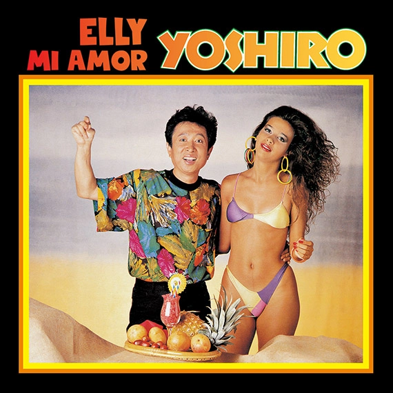 YOSHIRO HIROISHI / YOSHIRO広石 / エリー・ミ・アモール / ELLY MI AMOR