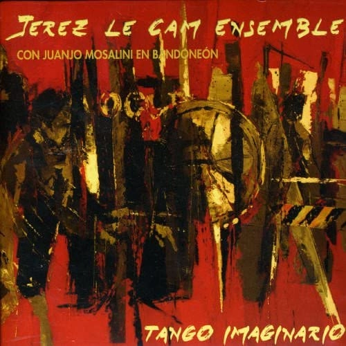JEREZ LE CAM QUARTET / ヘレス・レ・カム・クアルテート / TANGO IMAGINARIO