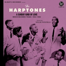 HARPTONES / ハープトーンズ / ア･サンデイ･カインド･オブ･ラヴ:ブルース･レコーズ･イヤーズ1953-1955 / A SUNDAY KIND OF LOVE - BRUCE RECORDS YEARS 1953 - 1955