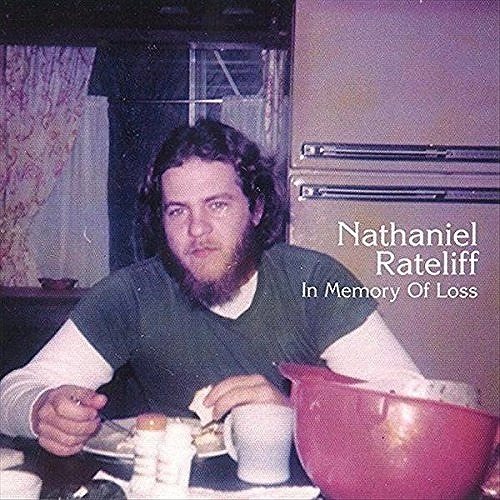 NATHANIEL RATELIFF / ナサニエル・レイトリフ / IN MEMORY OF LOSS