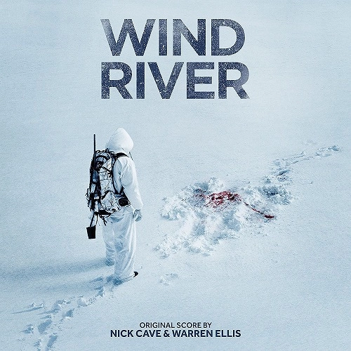 NICK CAVE & WARREN ELLIS / ニック・ケイヴ & ウォーレン・エリス / WIND RIVER (ORIGINAL MOTION PICTURE SOUNDTRACK) (COLOURED VINYL)