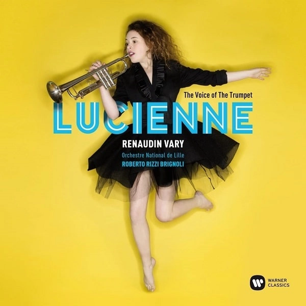 LUCIENNE RENAUDIN-VARY / ルシエンヌ・ルノダン=ヴァリ / VOICE OF THE TRUMPET