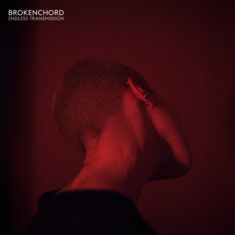 BROKENCHORD / ENDLESS TRANSMISSION